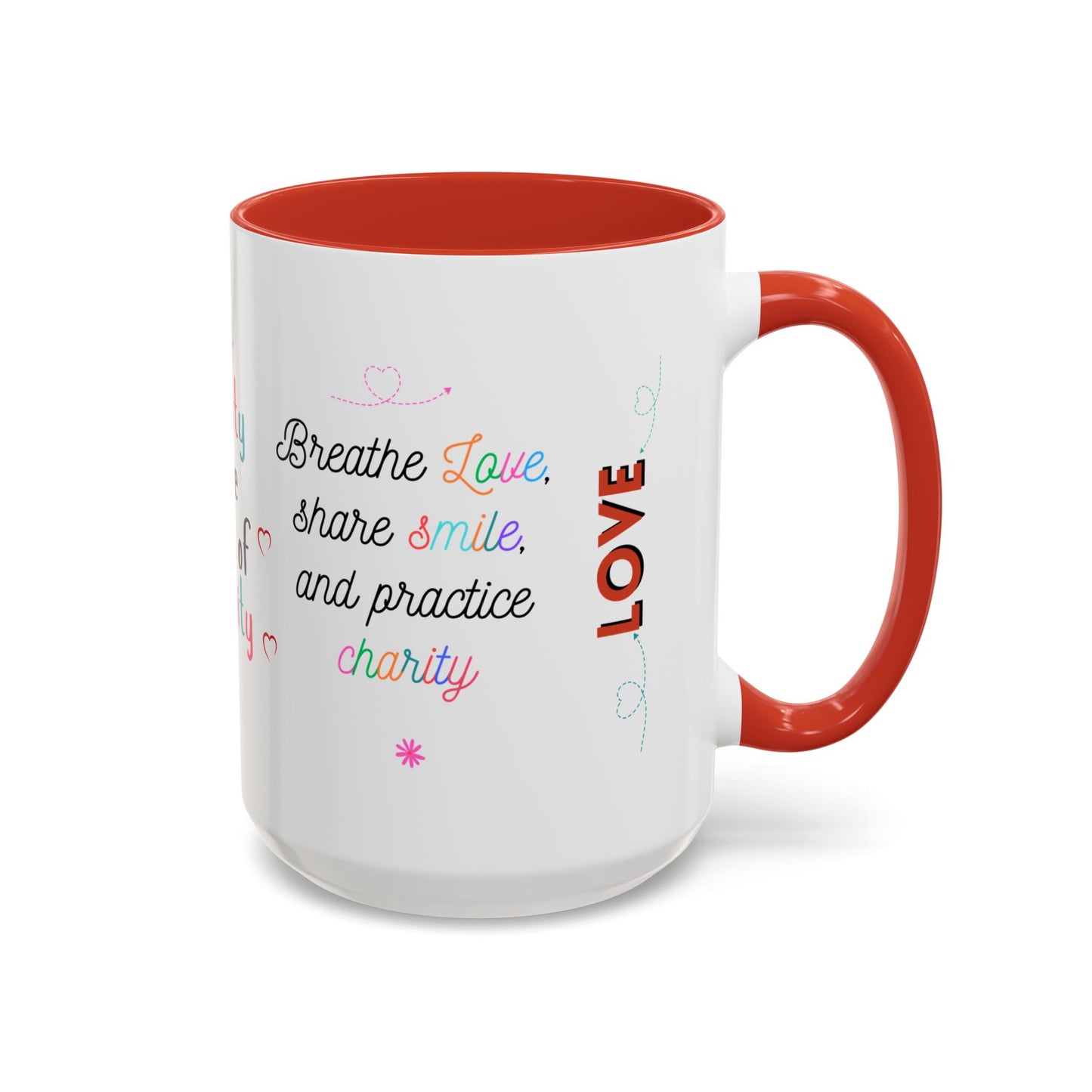 Attitude of Gratitude Mug, Longevity Secret Mug, Breathe Love Mug, Secret of Life Mug, Christian Mug, Practice Charity Mug, Share Smile Mug