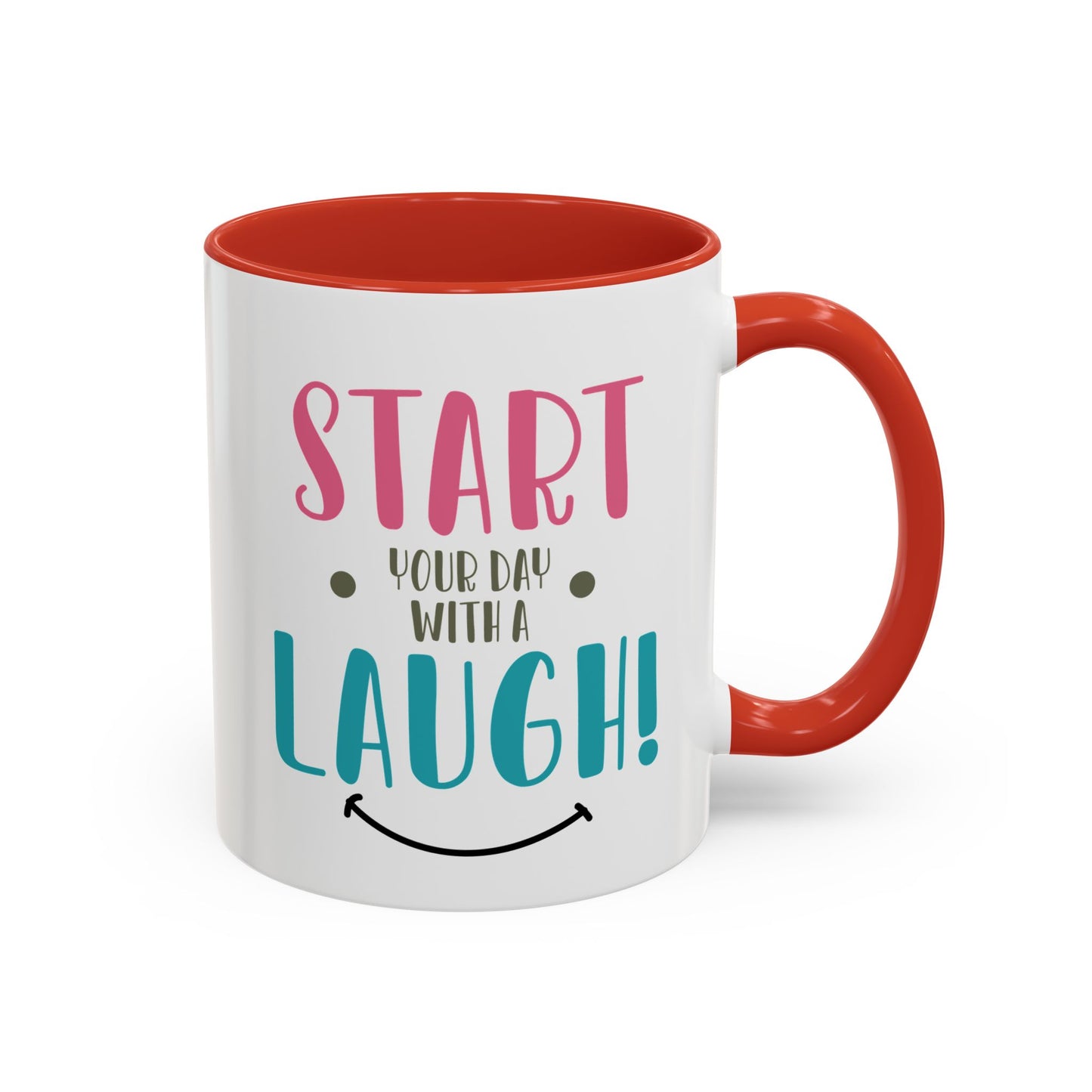 Start your Day Mug, With a Laugh Mug, Funny Mug, Coffee Mug, Birthday Gift, Father Gift, Tea Cup, Gift for Her, Gift for my Boss, Gift Mug