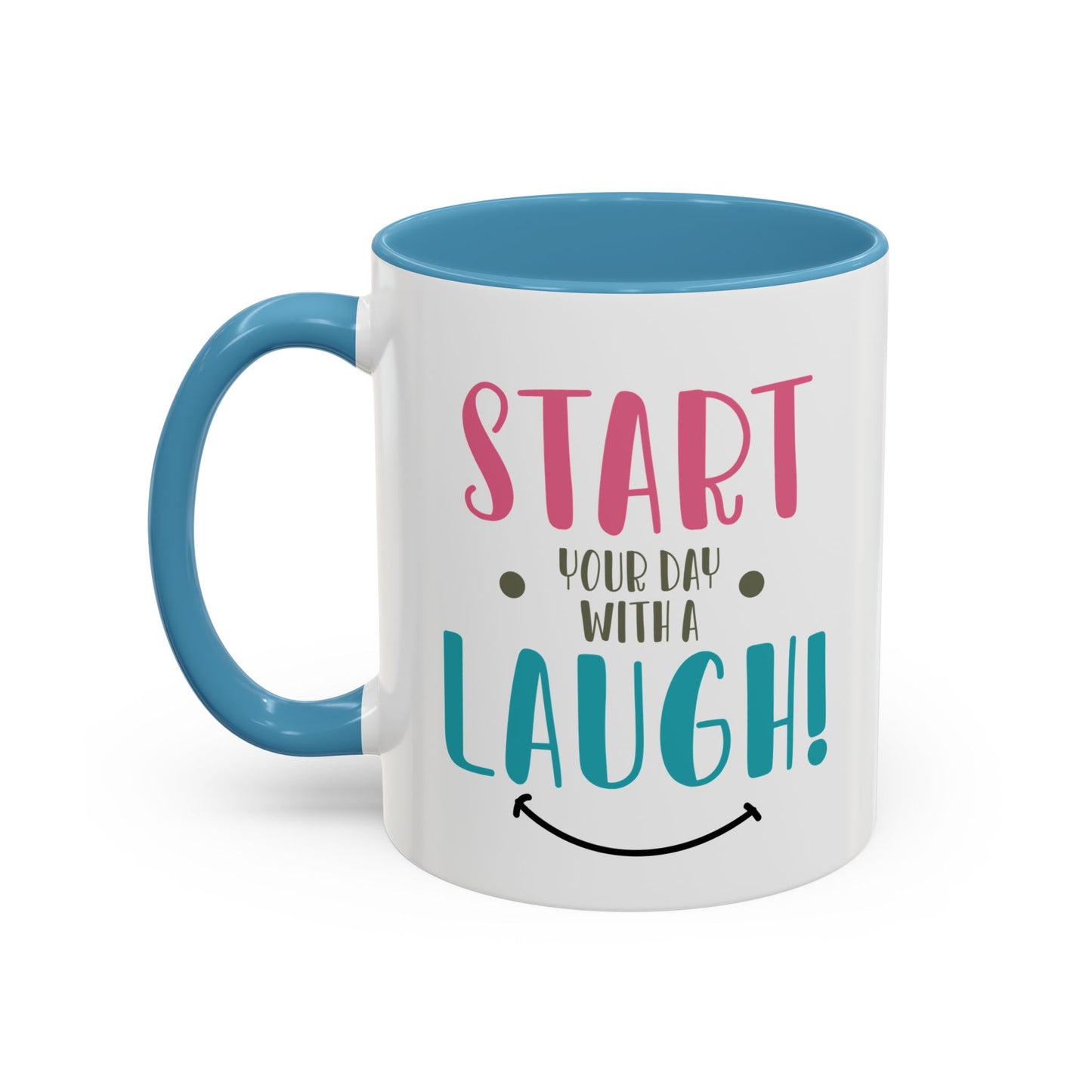 Start your Day Mug, With a Laugh Mug, Funny Mug, Coffee Mug, Birthday Gift, Father Gift, Tea Cup, Gift for Her, Gift for my Boss, Gift Mug