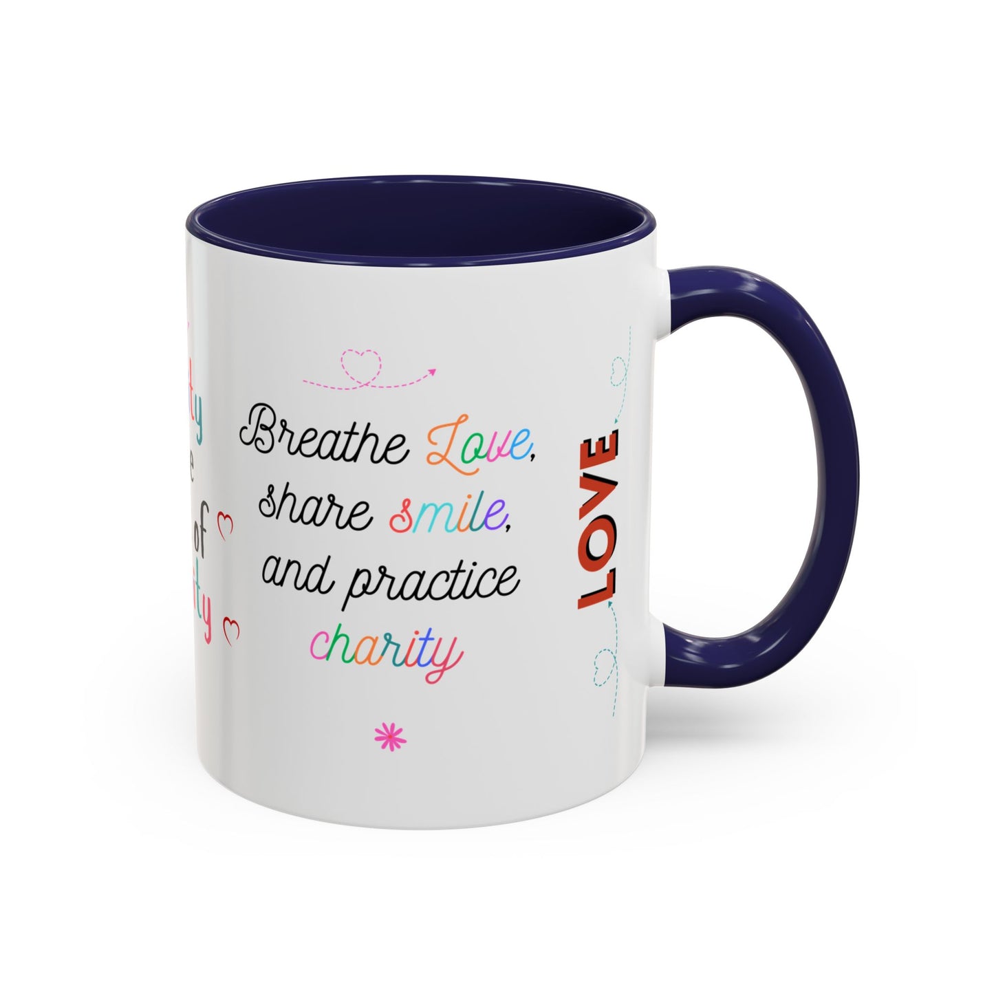 Attitude of Gratitude Mug, Longevity Secret Mug, Breathe Love Mug, Secret of Life Mug, Christian Mug, Practice Charity Mug, Share Smile Mug