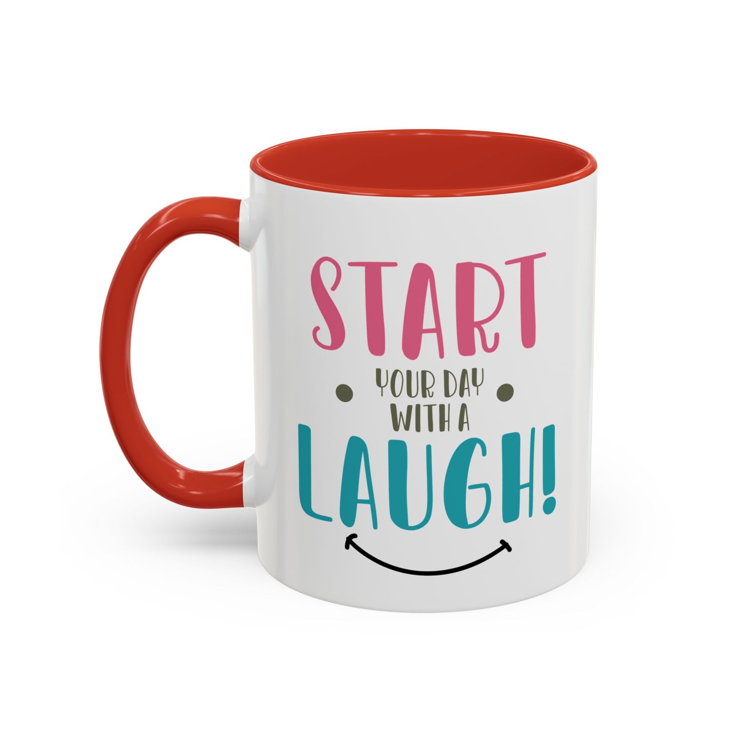 Start your Day Mug, With a Laugh Mug, Funny Mug, Coffee Mug, Birthday Gift, Father Gift, Tea Cup, Gift for Her, Gift for my Boss, Gift Mug