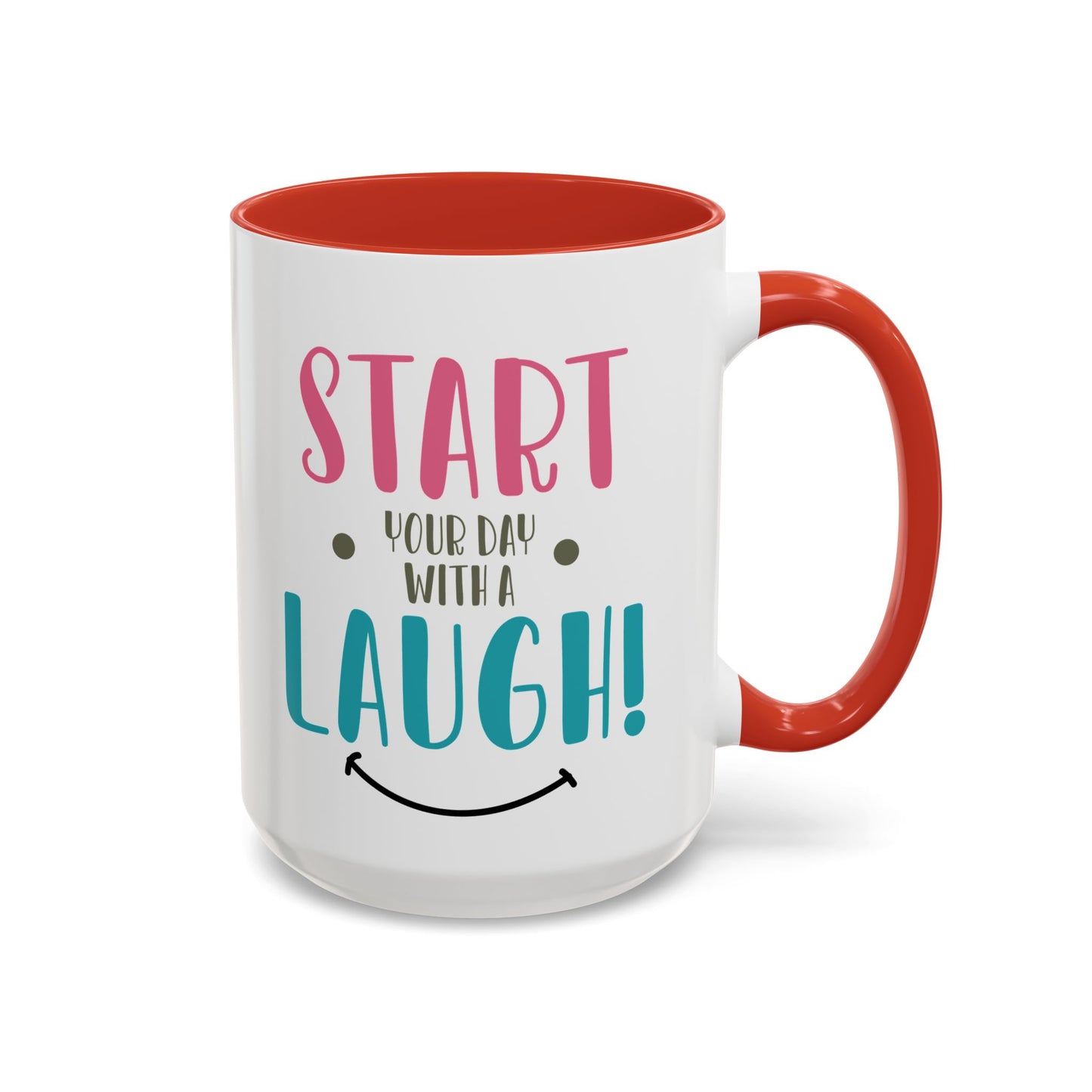 Start your Day Mug, With a Laugh Mug, Funny Mug, Coffee Mug, Birthday Gift, Father Gift, Tea Cup, Gift for Her, Gift for my Boss, Gift Mug