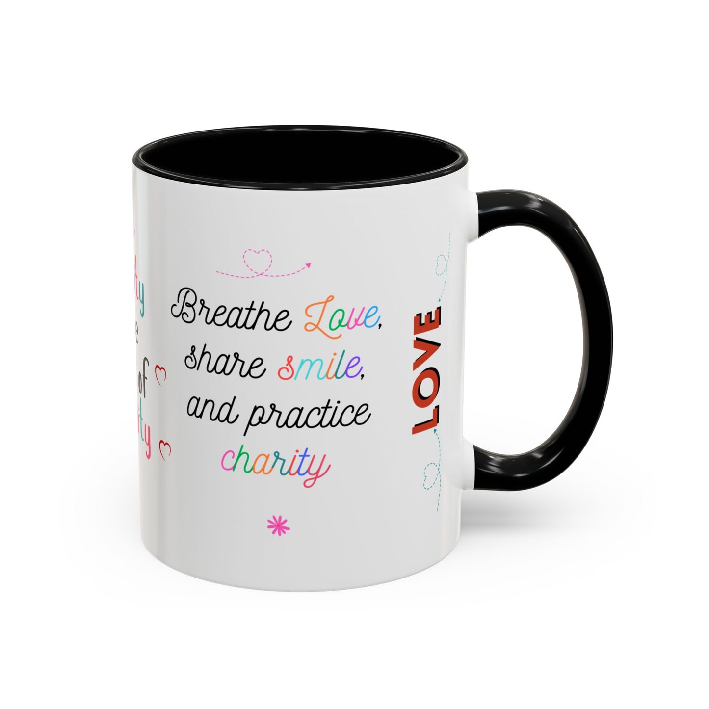 Attitude of Gratitude Mug, Longevity Secret Mug, Breathe Love Mug, Secret of Life Mug, Christian Mug, Practice Charity Mug, Share Smile Mug