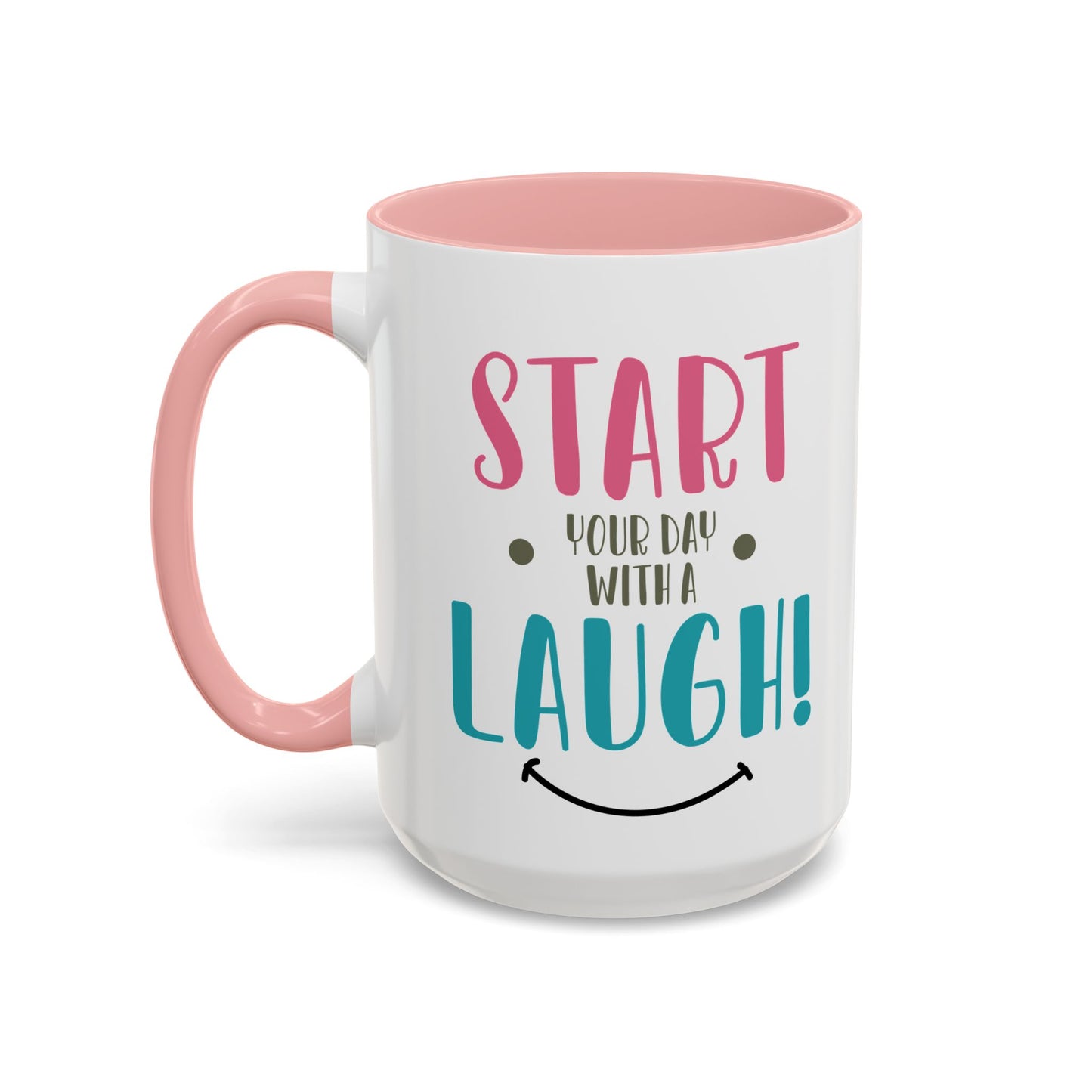 Start your Day Mug, With a Laugh Mug, Funny Mug, Coffee Mug, Birthday Gift, Father Gift, Tea Cup, Gift for Her, Gift for my Boss, Gift Mug