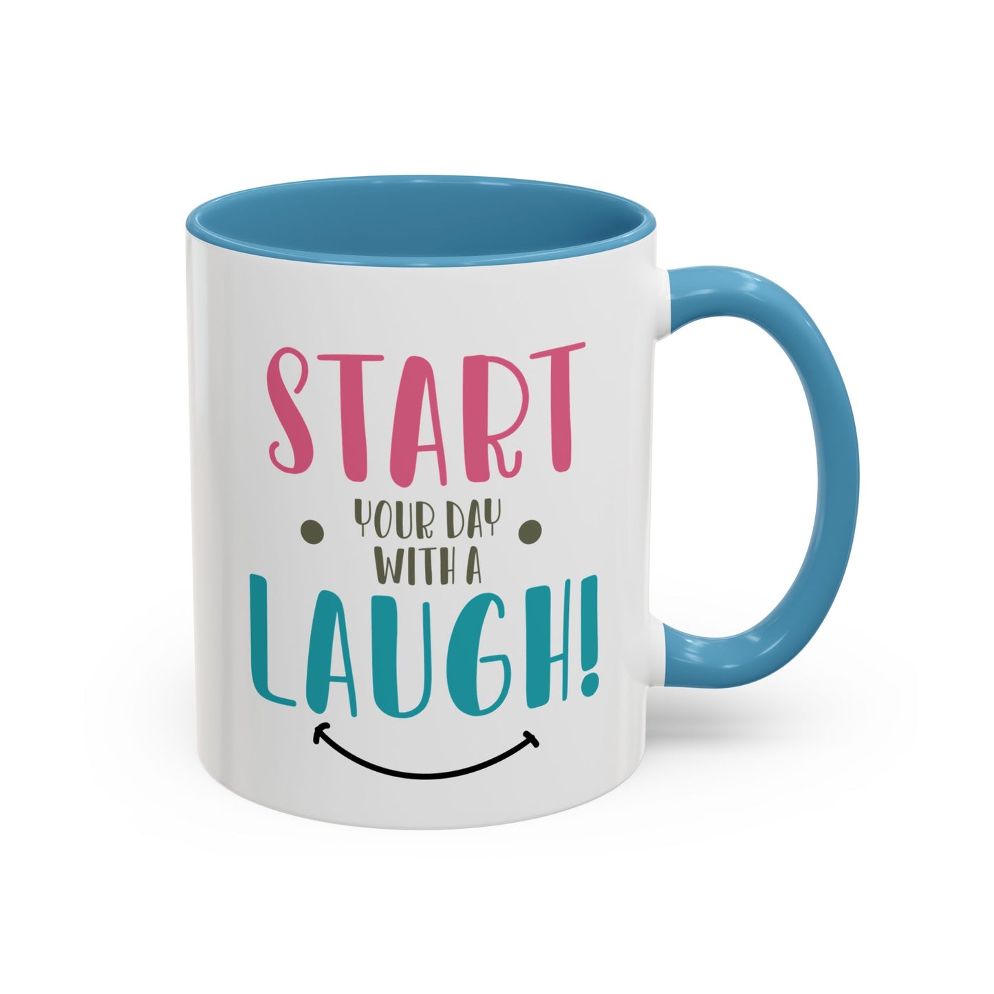 Start your Day Mug, With a Laugh Mug, Funny Mug, Coffee Mug, Birthday Gift, Father Gift, Tea Cup, Gift for Her, Gift for my Boss, Gift Mug