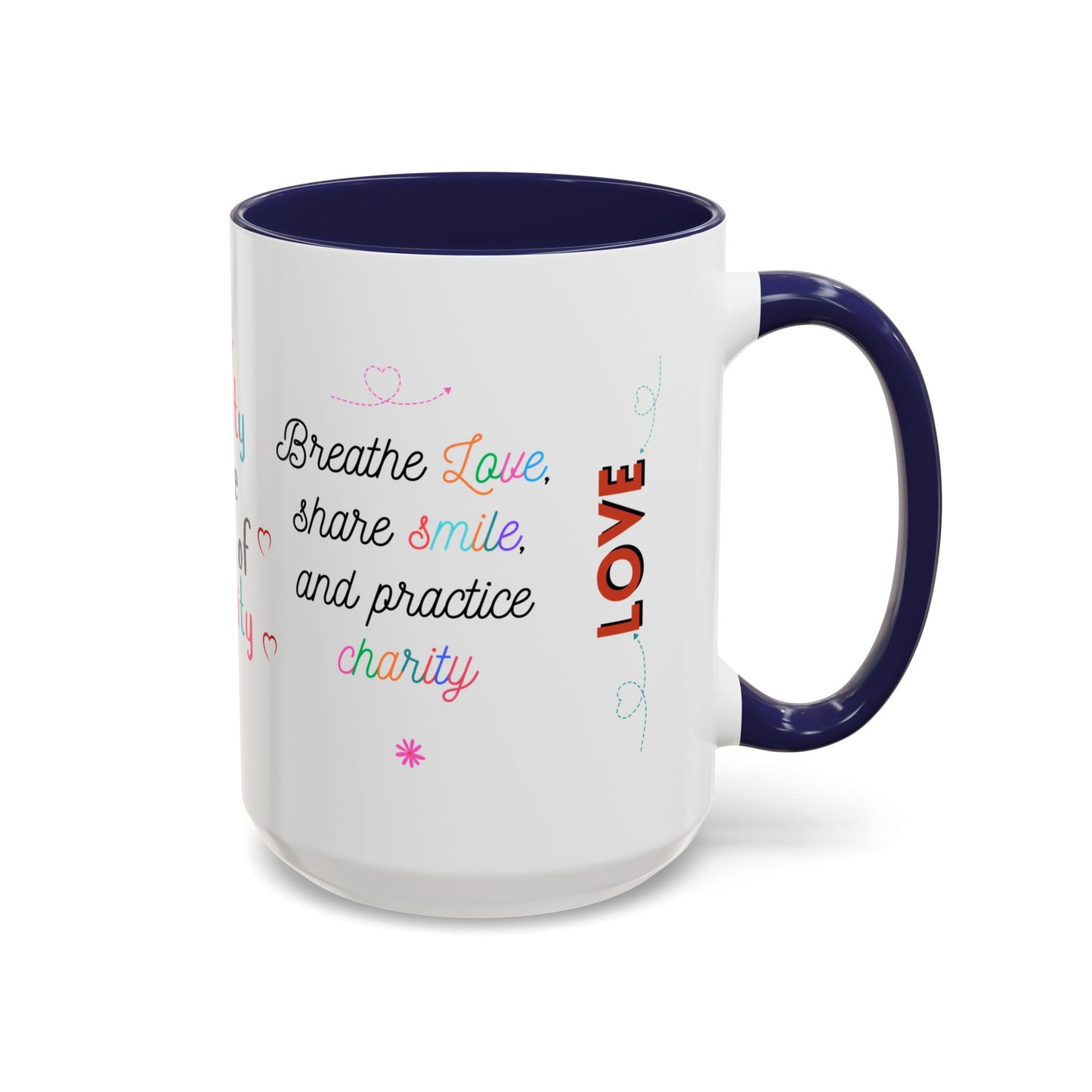 Attitude of Gratitude Mug, Longevity Secret Mug, Breathe Love Mug, Secret of Life Mug, Christian Mug, Practice Charity Mug, Share Smile Mug